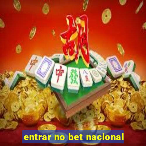 entrar no bet nacional